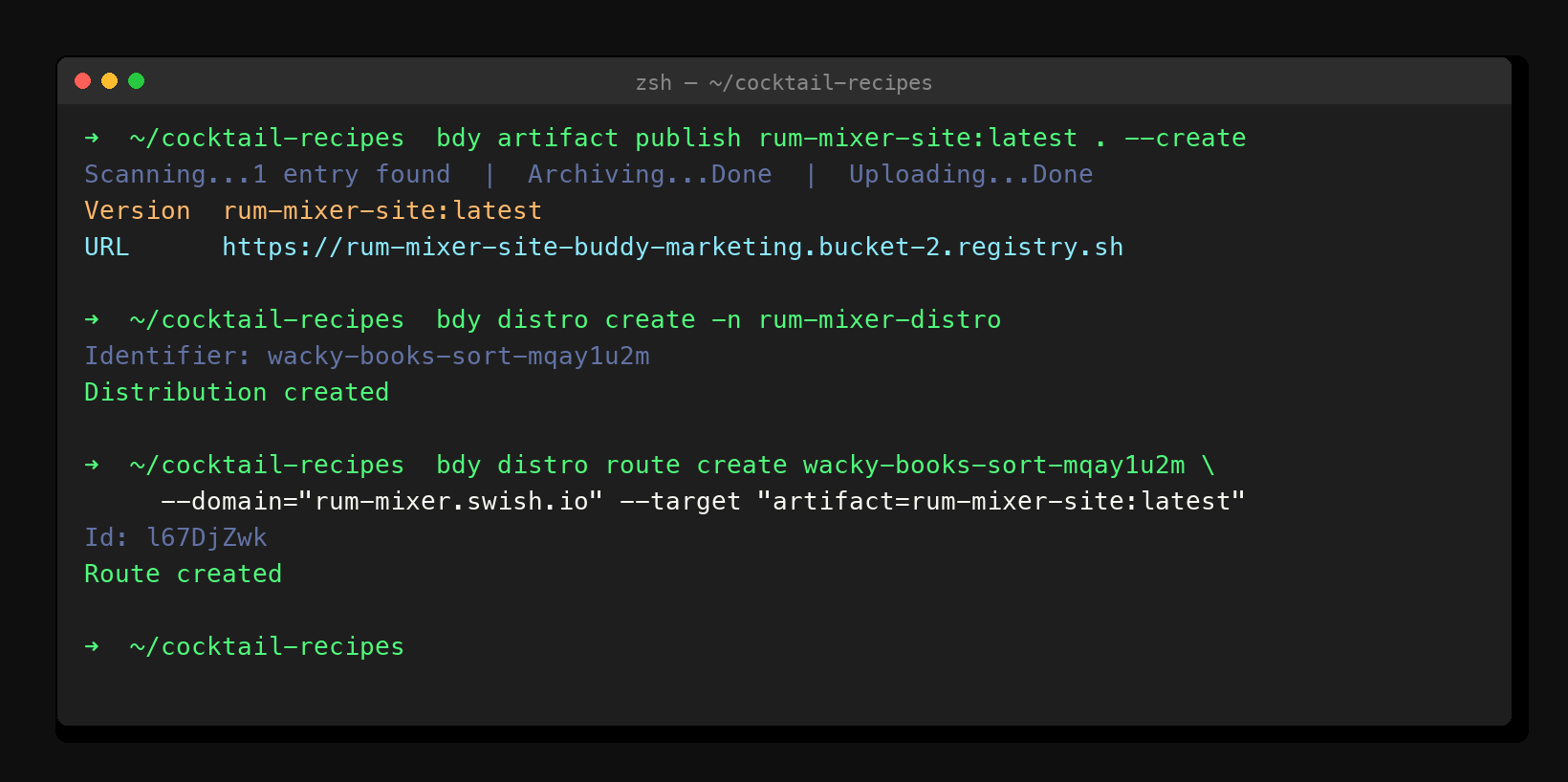 Terminal showing bdy artifact publish, bdy distro create, and bdy distro route create commands running successfully, with green success messages